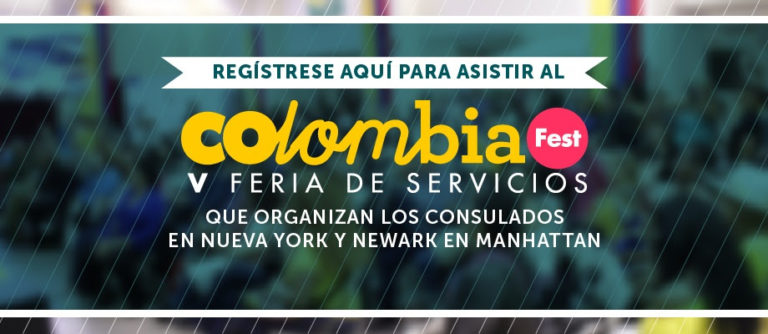 Inscríbase para asistir al ColombiaFest-V Feria de Servicios en Nueva York