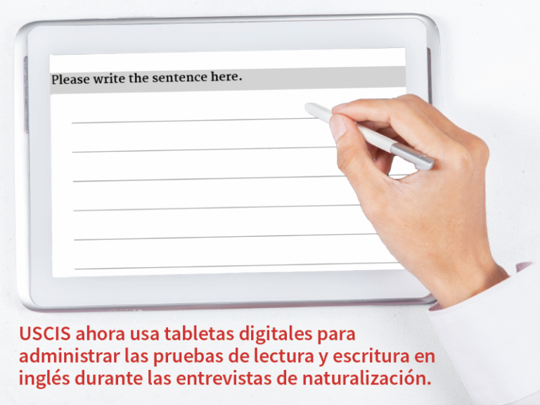 USCIS Usa Tabletas para Administrar las Pruebas de Lectura y Escritura en Inglés para la Naturalización