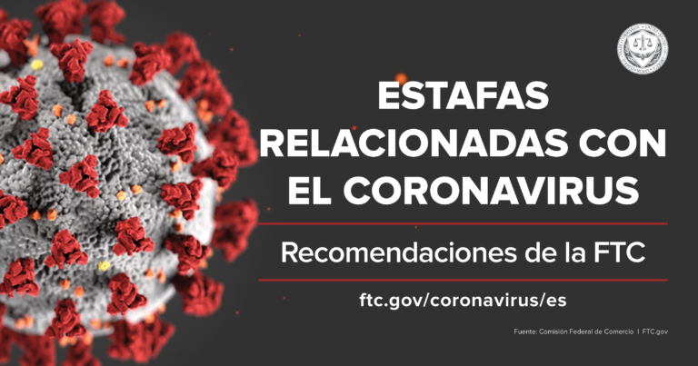 FTC: Las estafas relacionadas con el coronavirus – Parte 2